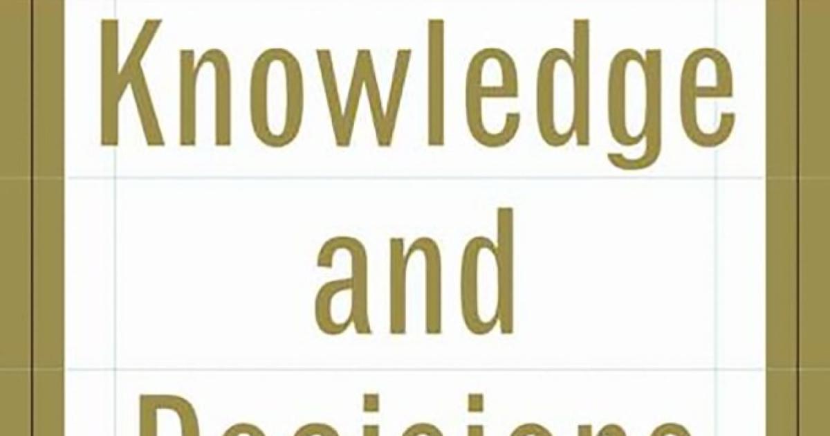 Knowledge And Decisions
