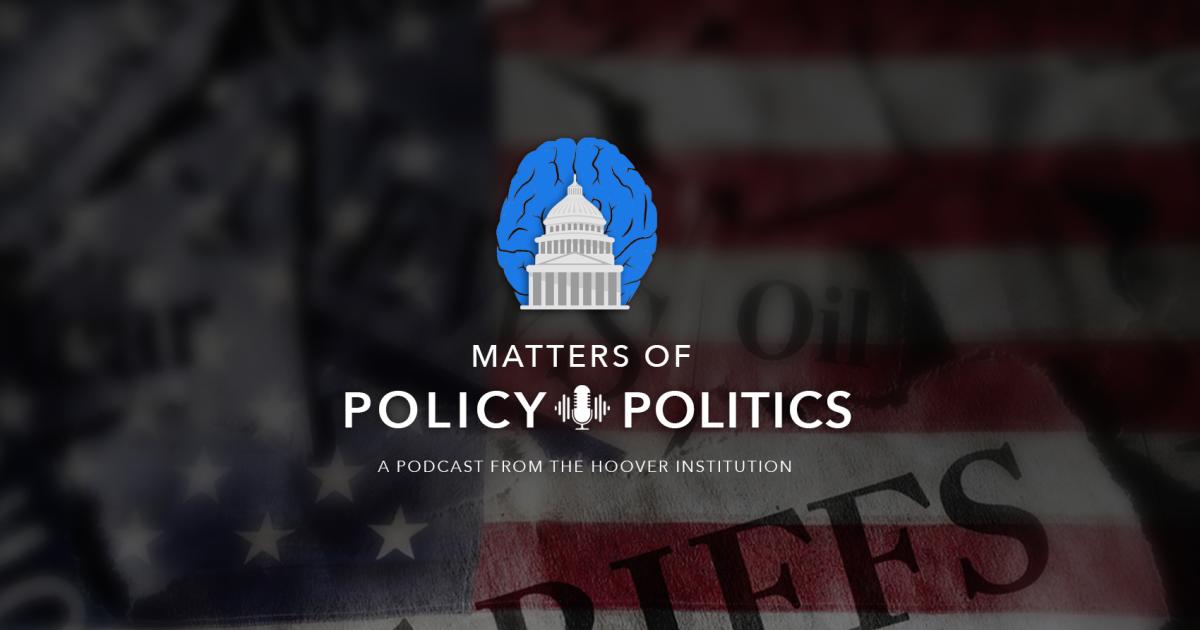 Matters of Policy & Politics | Tariffs