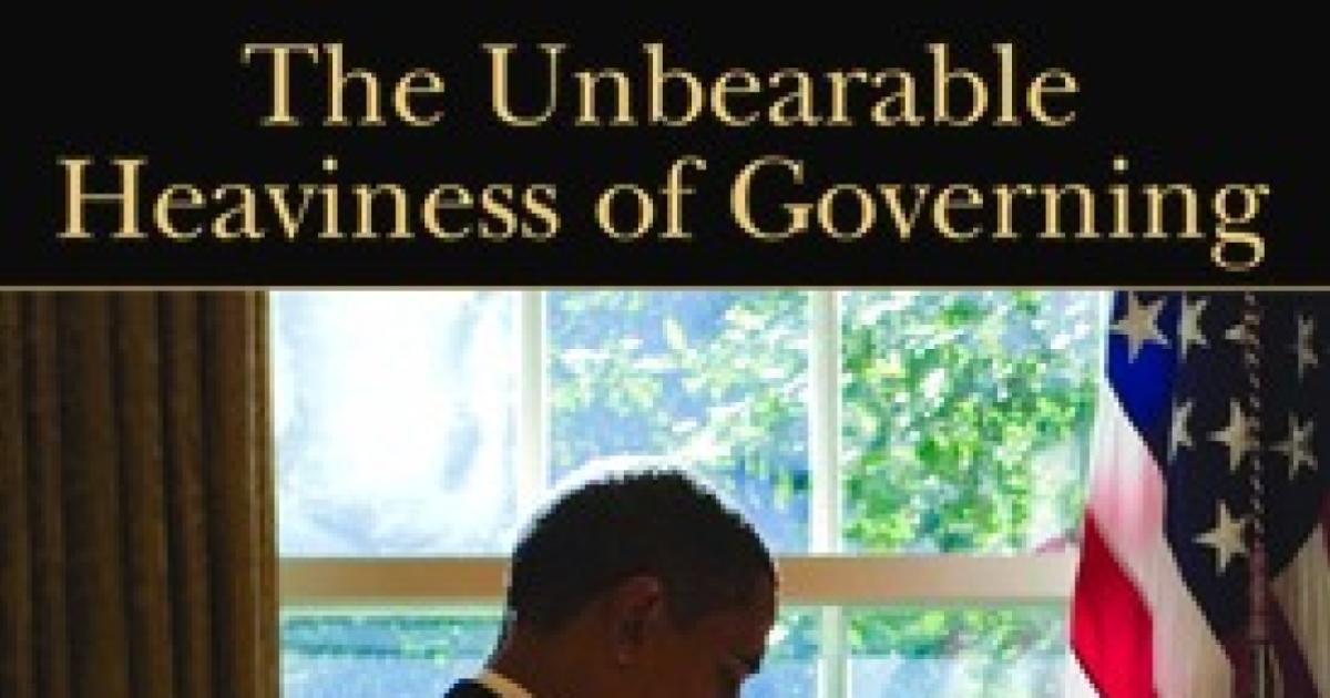 The Unbearable Heaviness of Governing