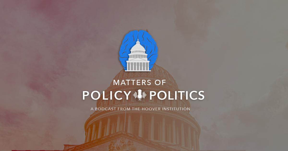 Matters of Policy & Politics