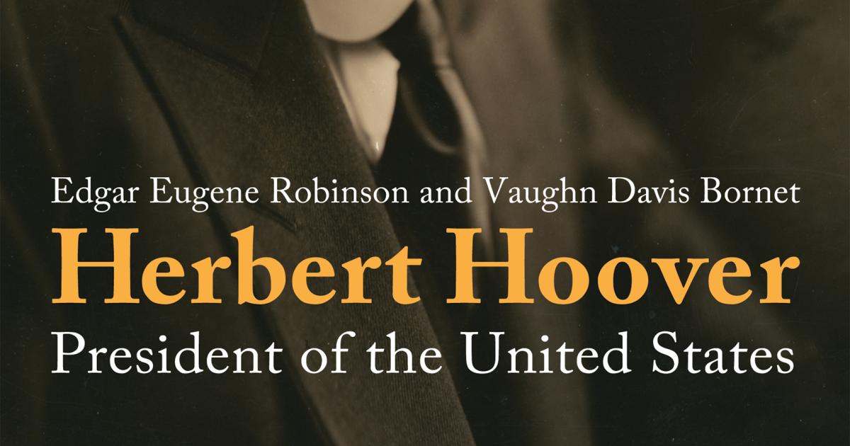 Herbert Hoover: President of the United States