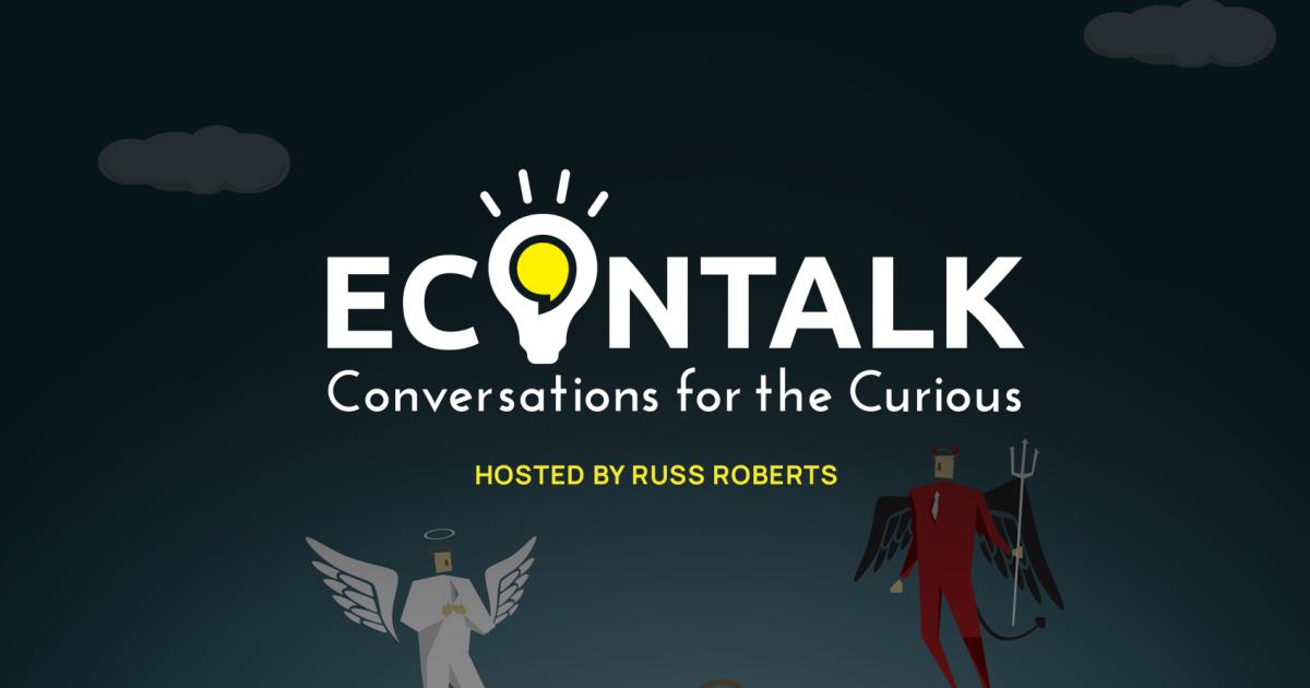 EconTalk, Russ Roberts