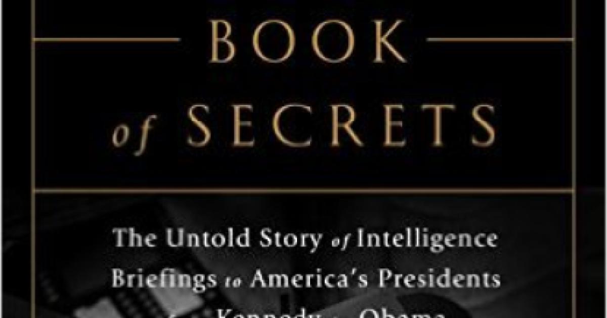 Security by the Book The President's Book Of Secrets The Untold(01)