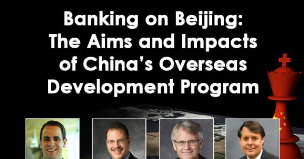 Image for Banking on Beijing: The Aims and Impacts of China’s Overseas Development Program