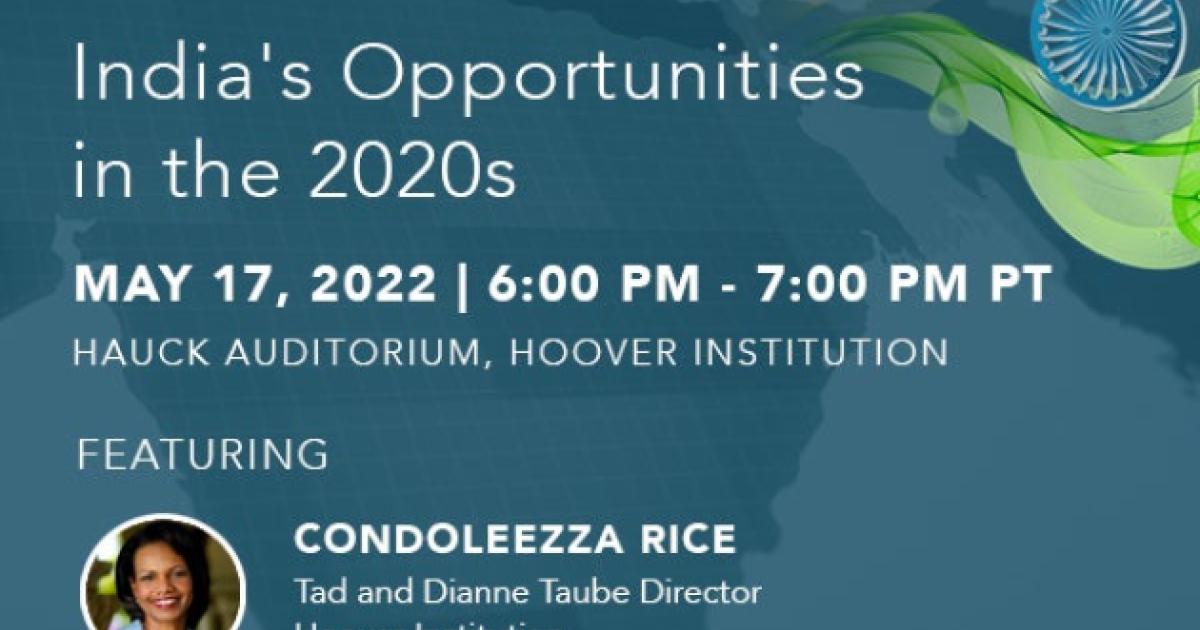 India's Opportunities In The 2020s | Hoover Institution