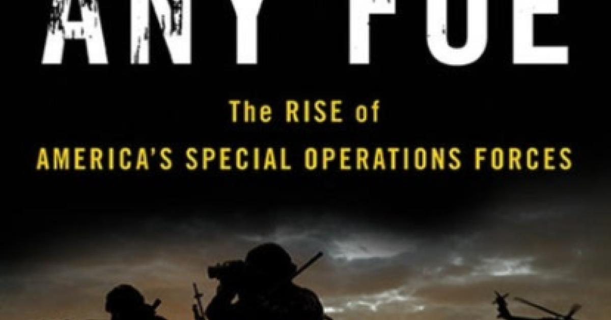 Image for Oppose Any Foe: The Rise Of America's Special Operations Forces