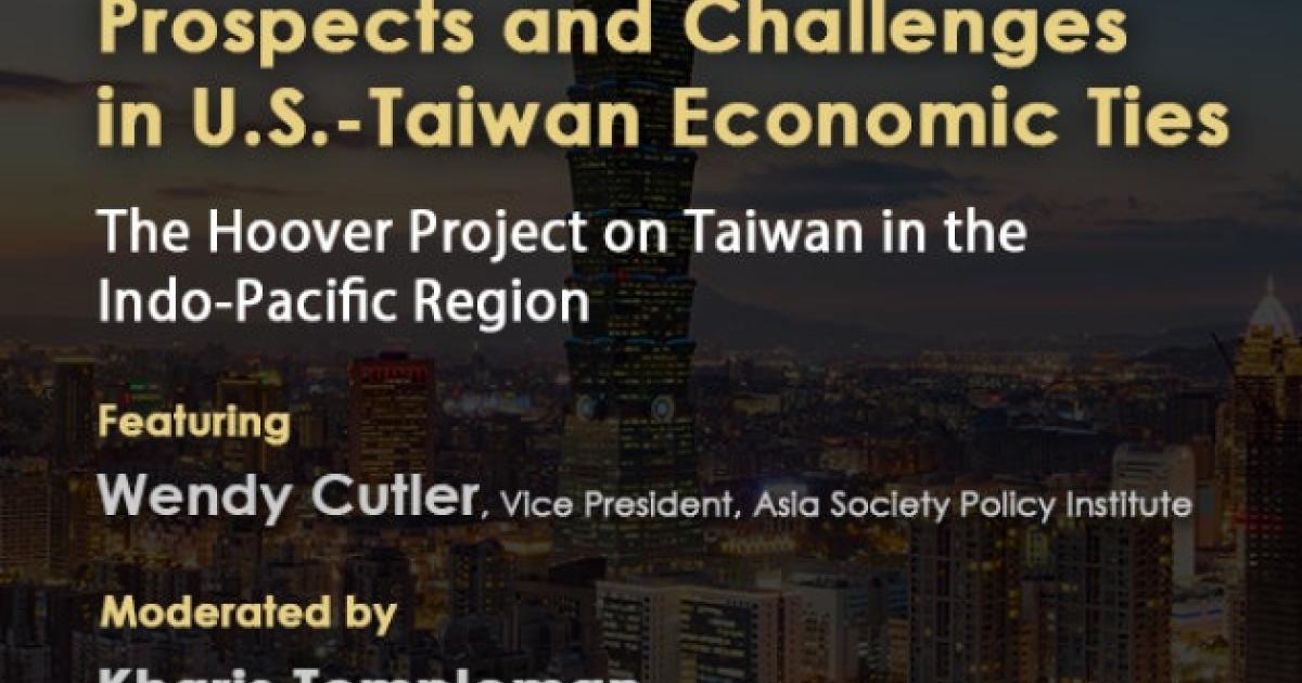 Image for Talking about Trade: Prospects and Challenges in U.S.-Taiwan Economic Ties