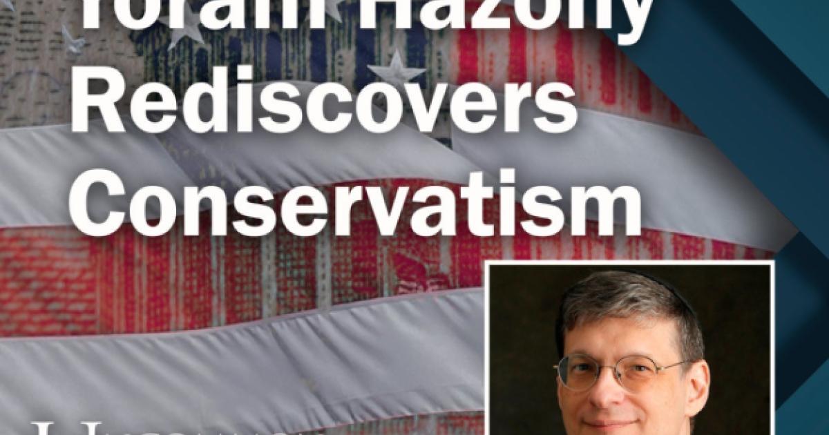 Image for Yoram Hazony Rediscovers Conservatism