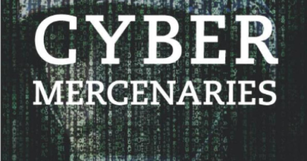 Tim Maurer's new book, Cyber Mercenaries