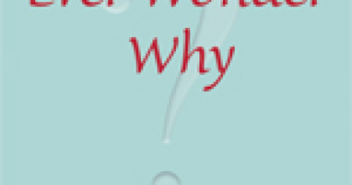 Ever Wonder Why? And Other Controversial Essays