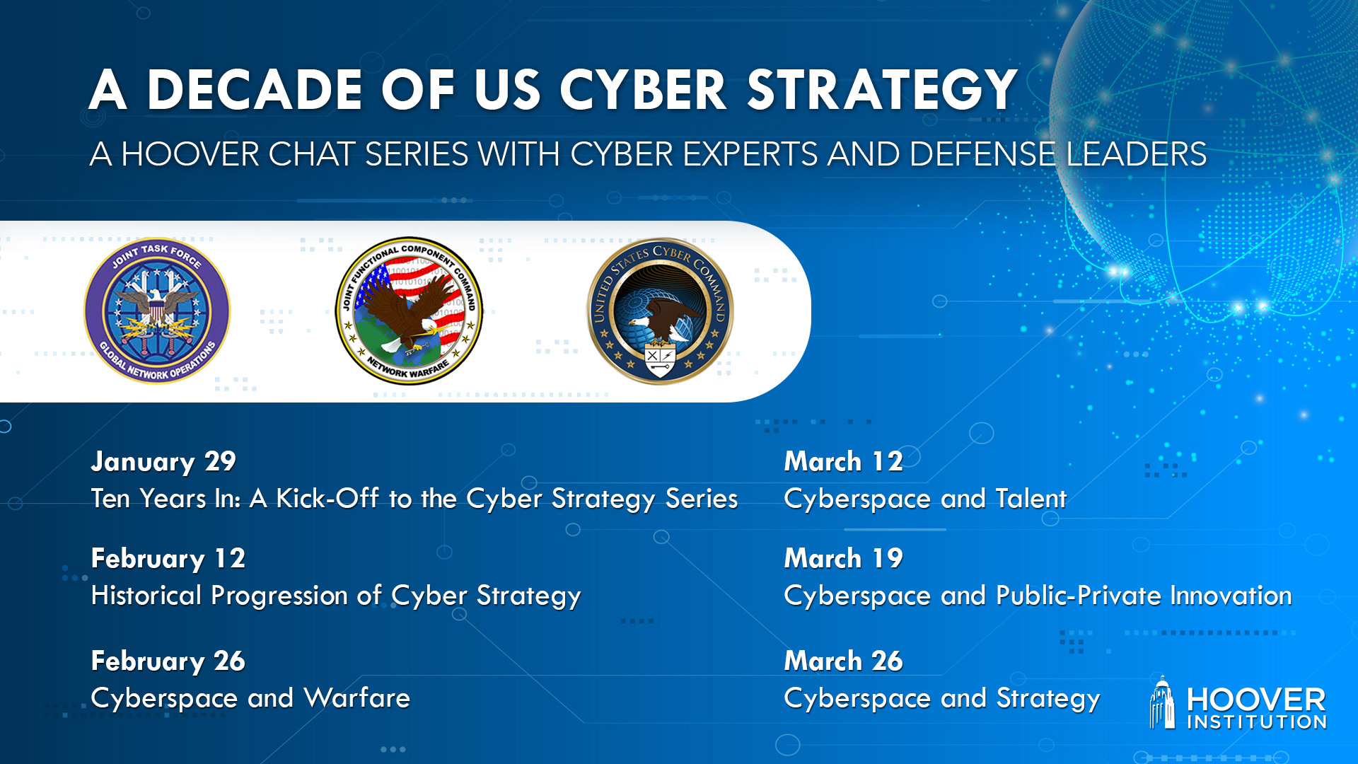 A Decade Of US Cyber Strategy: A Hoover Chat Series With Cyber Experts