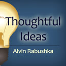 Thoughtful Ideas Alvin Rabushka