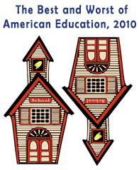 Best and Worst in American Education, 2010