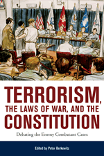 Terrorism, the Laws of War, and the Constitution