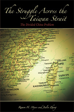 The Struggle across the Taiwan Strait: The Divided China Problem