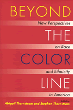 Beyond the Color Line: New Perspectives on Race and Ethnicity in America