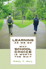 Learning as We Go: Why School Choice is Worth the Wait