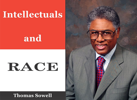 aIntellectuals and Race by Hoover senior fellow Thomas Sowell.