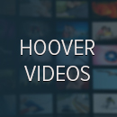 Hoover Videos