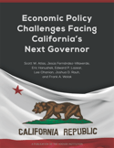 Economic Policy Challenges Facing California’s Next Governor Cover